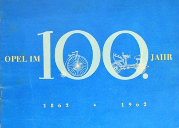 Opel Modellprogramm 1962 "Opel im 100 Jahr" Automobilprospekt (7977)